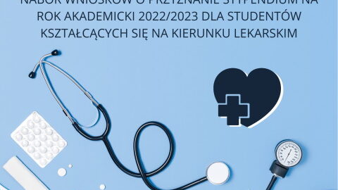 Nabór wniosków na stypendia dla studentów medycyny