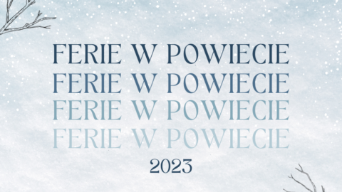ferie w Powiecie Tomaszowskim