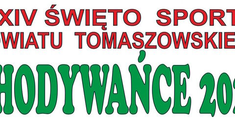 Święto Sportu Powiatu Tomaszowskiego
