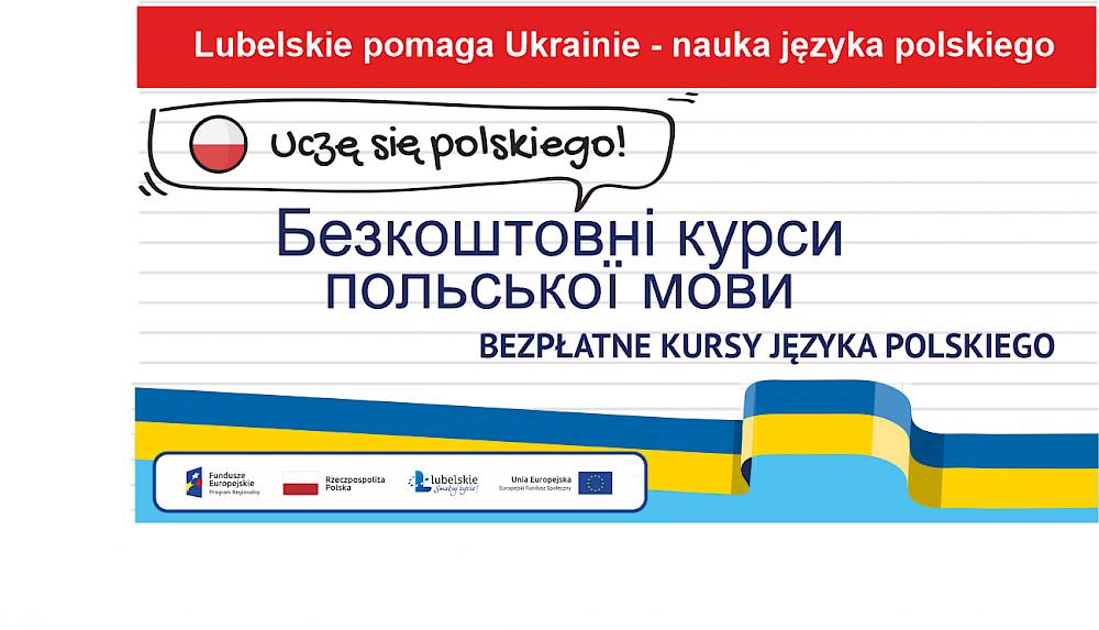 Lubelskie pomaga Ukrainie. Bezpłatne lekcje nauki języka polskiego dla Uchodźców