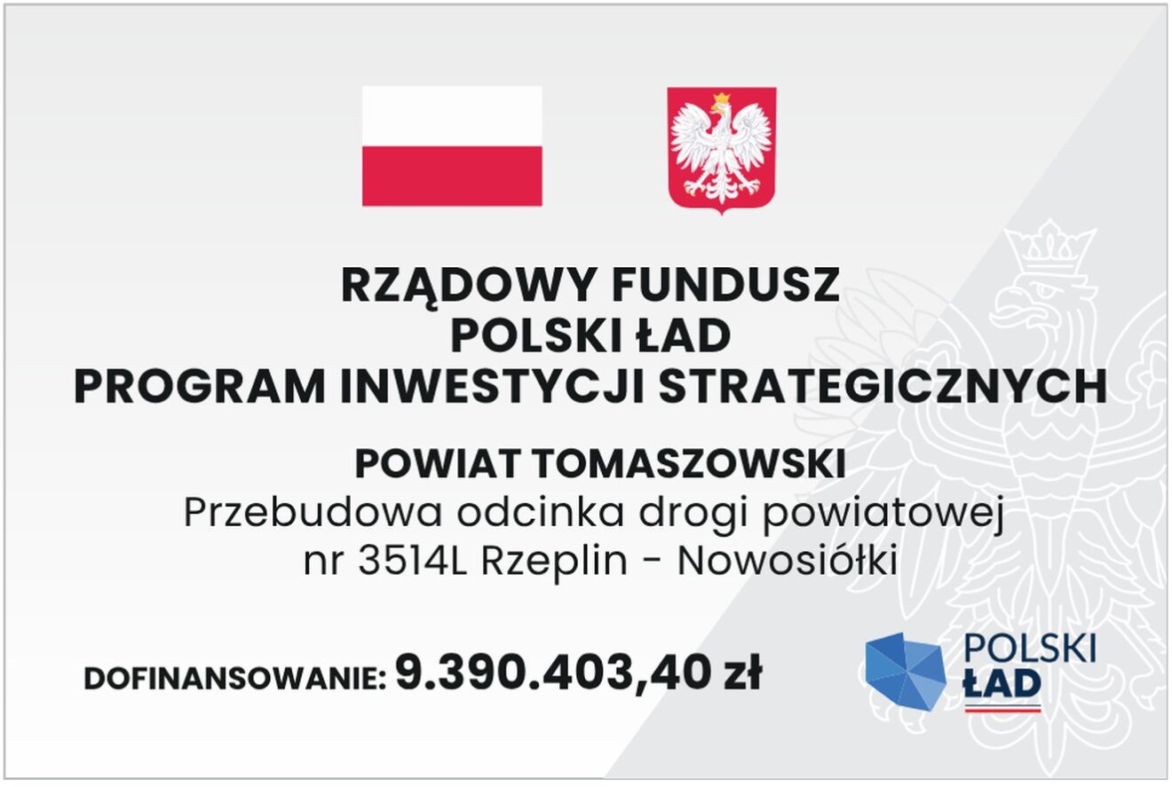 Napis Rządowy Fundusz Polski Ład Program Inwestycji Strategicznych. Na górze flaga Polski i Godło.