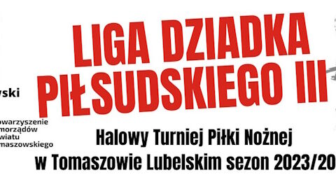 Harmonogram na najbliższe mecze turnieju piłki nożnej Liga Dziadka Piłsudskiego III