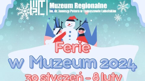 Ferie w Muzeum Regionalnym