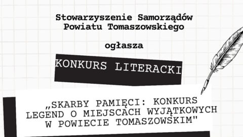 Skarby Pamięci: Konkurs legend o miejscach wyjątkowych w powiecie tomaszowskim