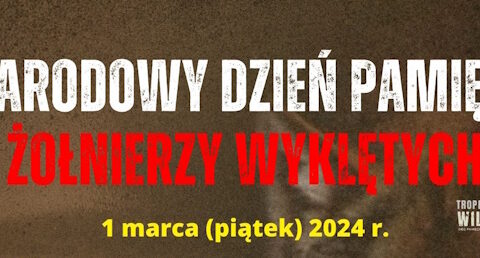 Narodowy Dzień Pamięci Żołnierzy Wyklętych