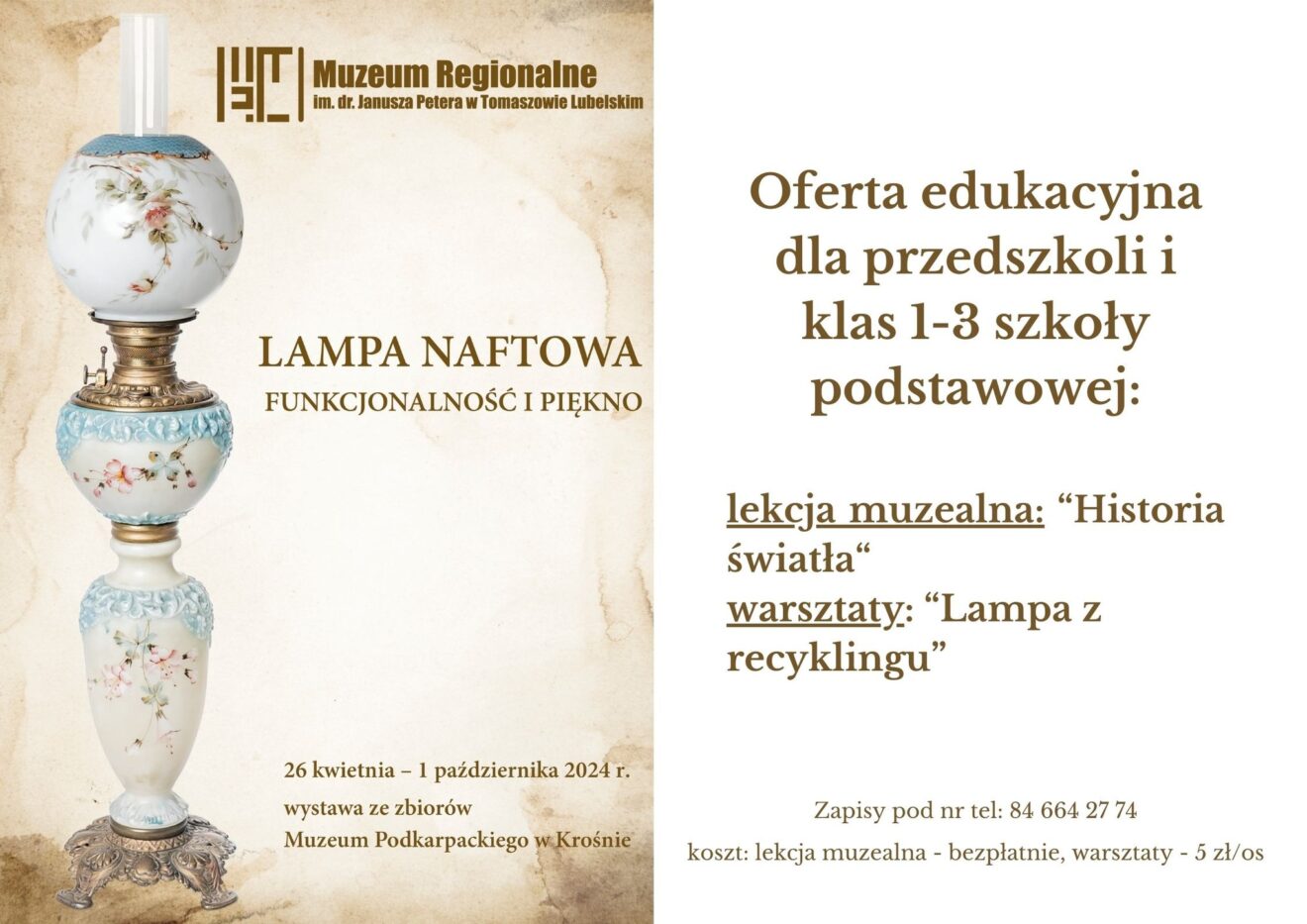 Wystawa czasowa w muzeum "Lampa naftowa - funkcjonalność i piękno"