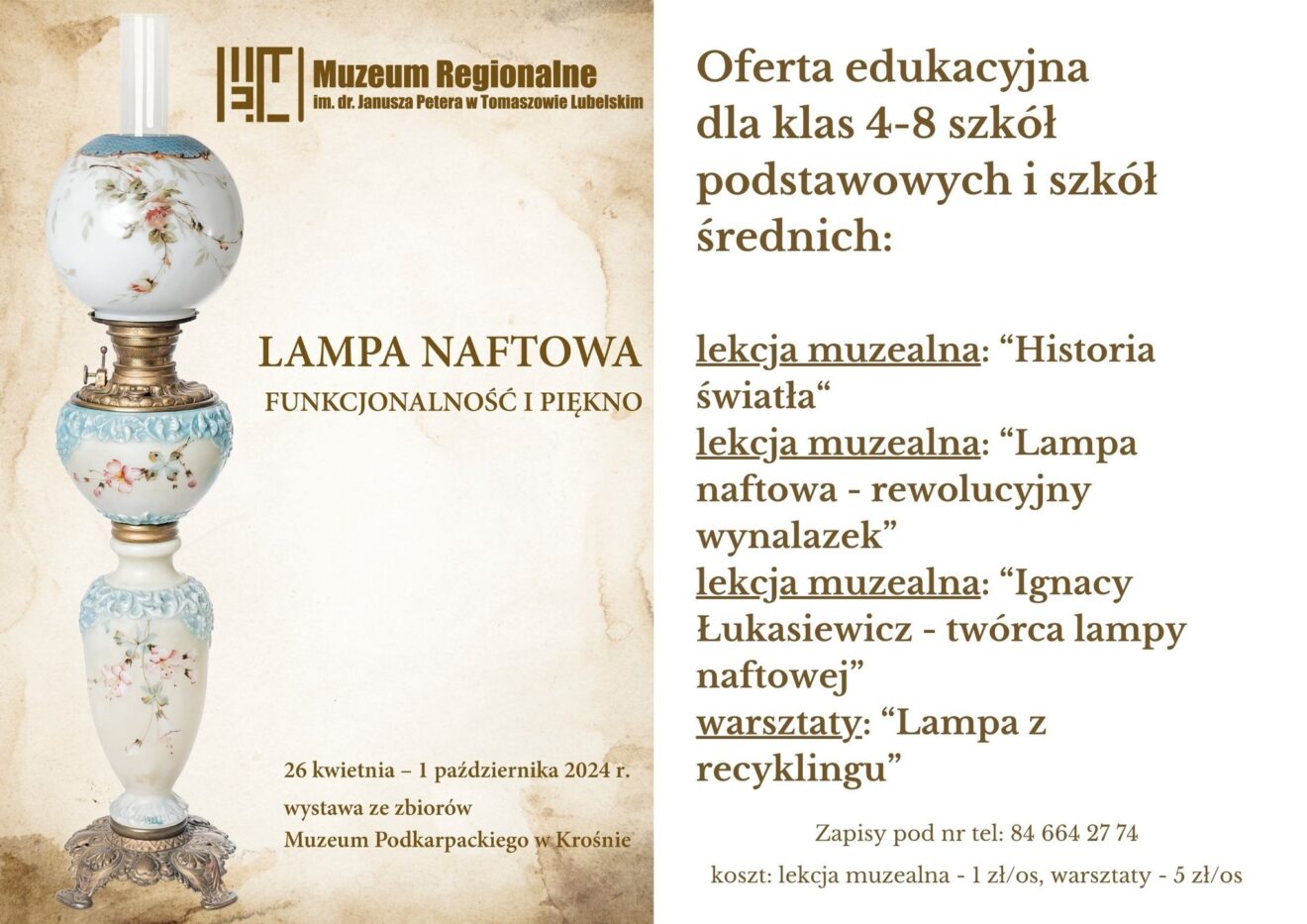 Wystawa czasowa w muzeum "Lampa naftowa - funkcjonalność i piękno"