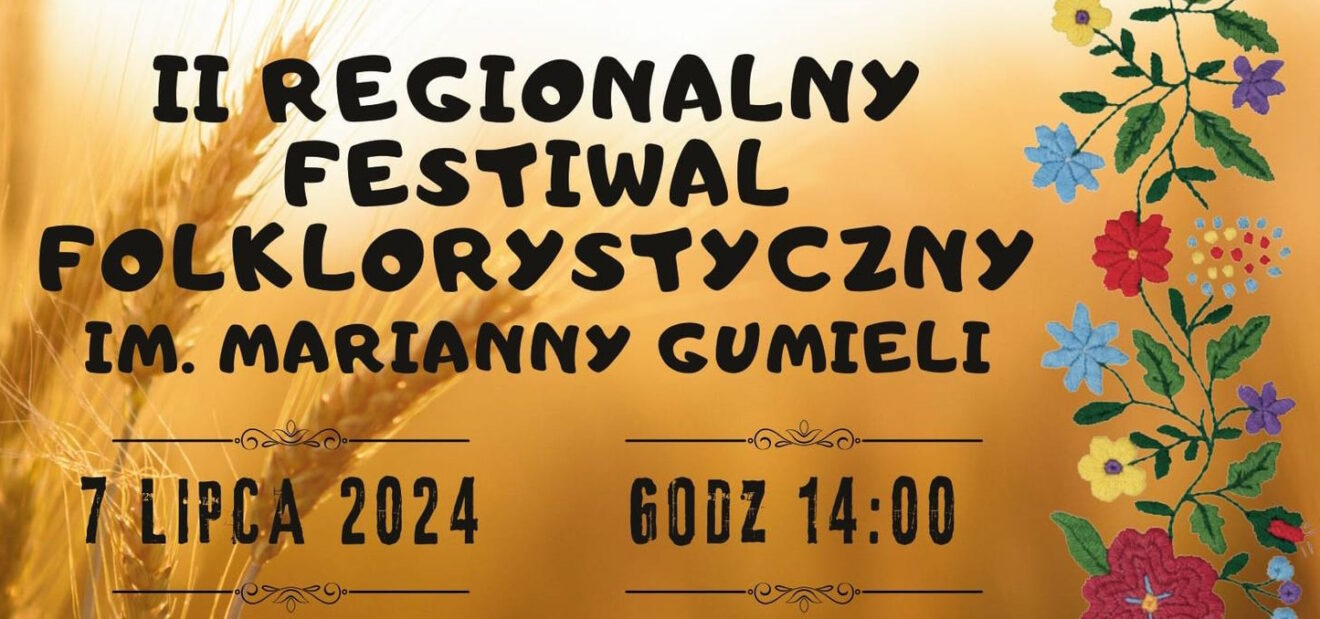 II Regionalny Festiwal Folklorystyczny im. Marianny Gumieli