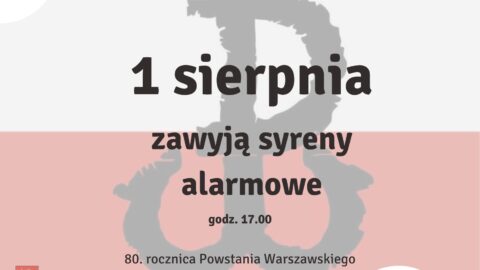 1 sierpnia w godzinę "W" zawyją syreny alarmowe