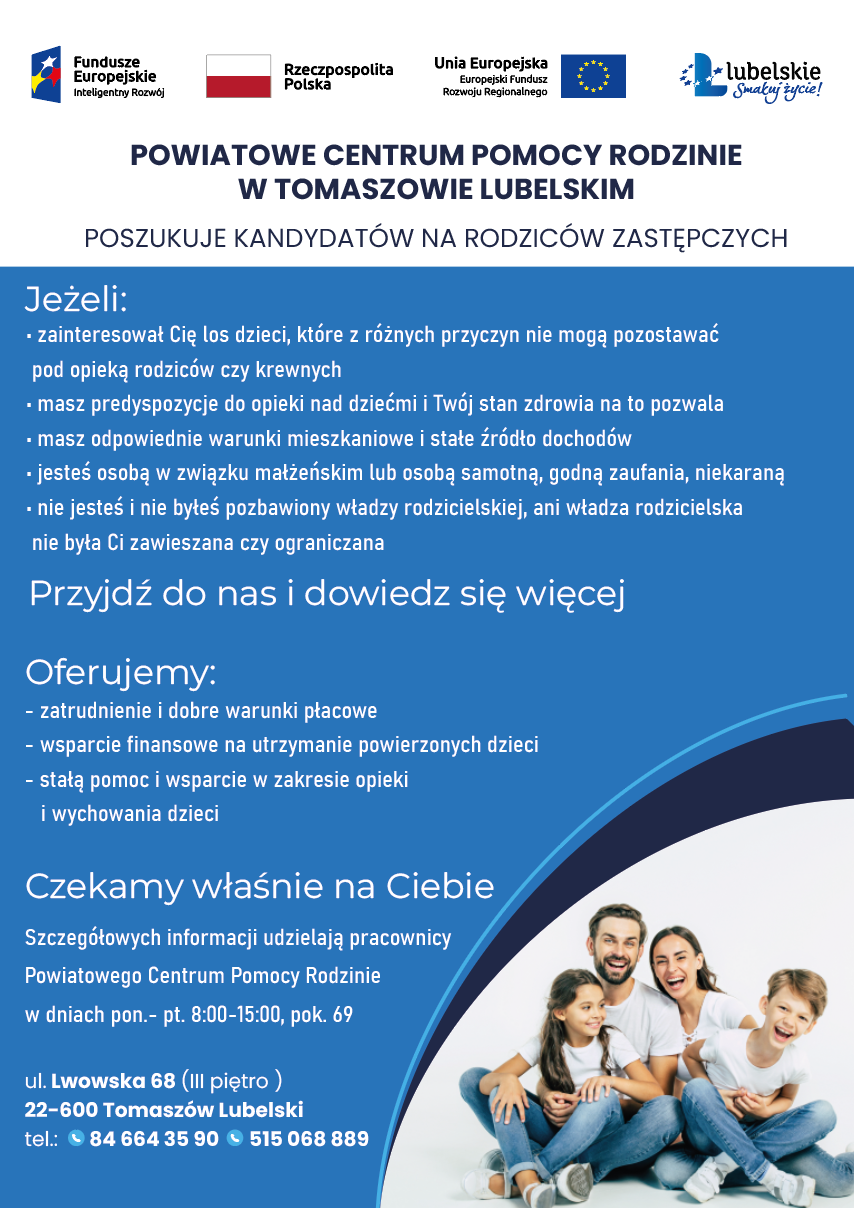 Plakat informujący Powiatowe Centrum Pomocy Rodzinie w Tomaszowie Lubelskim poszukuje kandydatów na rodziny zastępcze