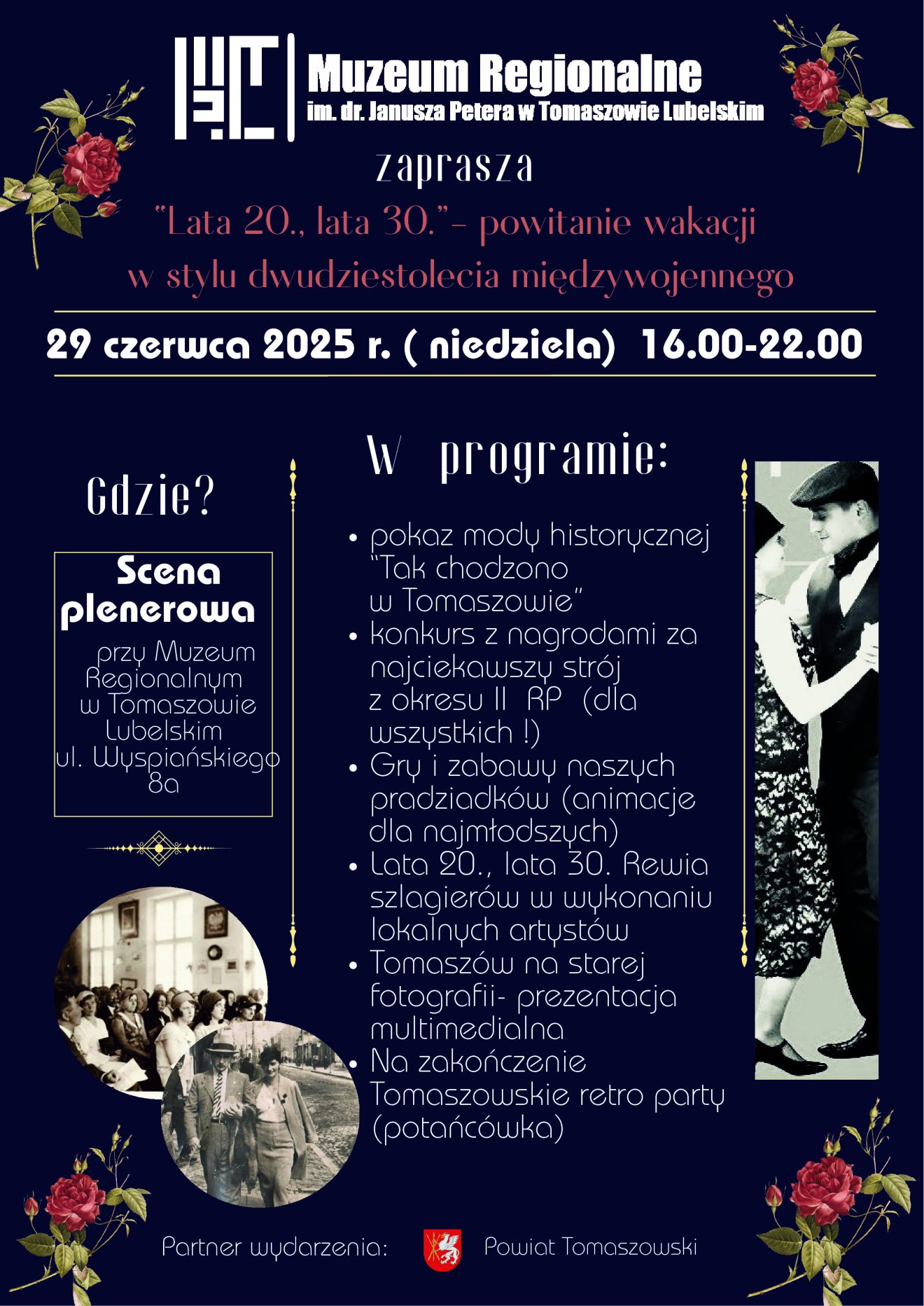 Plakat wydarzenia „Lata 20., lata 30.” – powitanie wakacji w stylu międzywojnia, organizowanego przez Muzeum Regionalne w Tomaszowie Lubelskim, 29 czerwca 2025 r. Zawiera program atrakcji i informacje o miejscu.