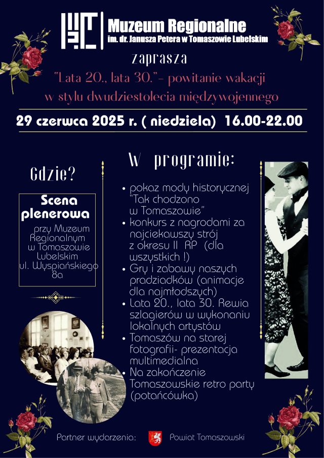 Plakat wydarzenia „Lata 20., lata 30.” – powitanie wakacji w stylu międzywojnia, organizowanego przez Muzeum Regionalne w Tomaszowie Lubelskim, 29 czerwca 2025 r. Zawiera program atrakcji i informacje o miejscu.