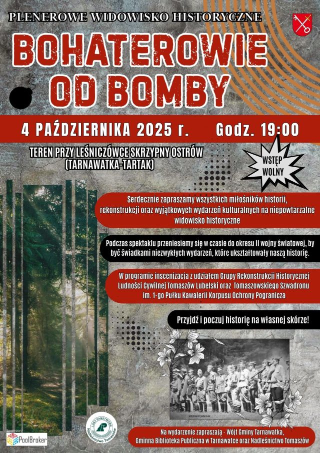 Plakat informujący o plenerowym widowisku historycznym Tarnawatka-Tartak 4 .10.2025 godzina 19