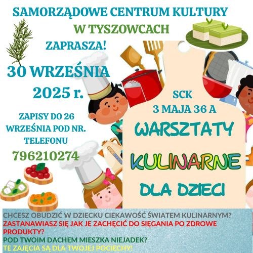 PLAKAT INFORMUJĄCY O WARSZTATA KULINARNYCH DLA DZIECI TYSZOWCE 30 WRZEŚNIA