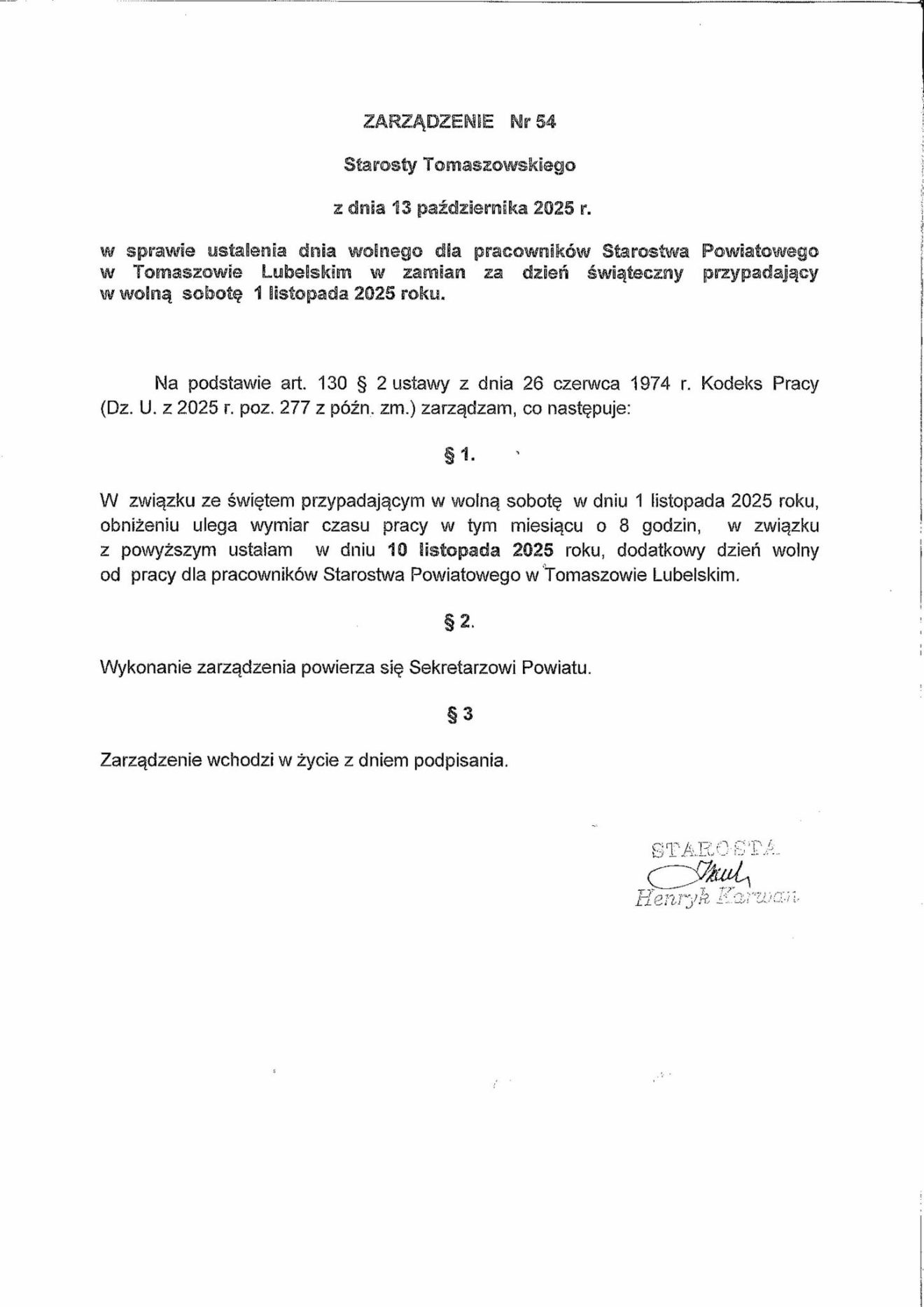 10 listopada 2025 r. dniem wolnym od pracy w Starostwie Powiatowym w Tomaszowie Lubelskim