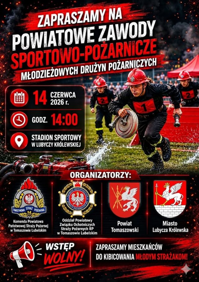 Plakat informujący o Powiatowych Zawodach Sportowo-Pożarniczych Młodzieżowych Drużyn Pożarniczych, które odbędą się 14 czerwca 2026 r. o godz. 14:00 na stadionie sportowym w Lubyczy Królewskiej