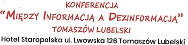 Konferencja Między informacją a dezinformacją.
